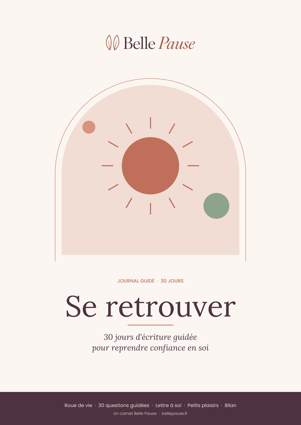 Couverture du journal Se retrouver, 30 jours d'écriture guidée, Belle Pause